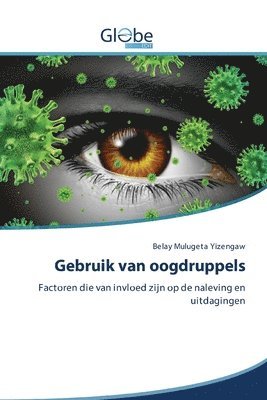 Gebruik van oogdruppels 1