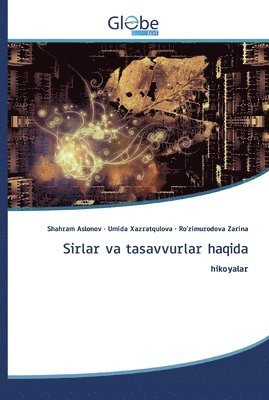 bokomslag Sirlar va tasavvurlar haqida