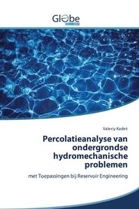 bokomslag Percolatieanalyse van ondergrondse hydromechanische problemen