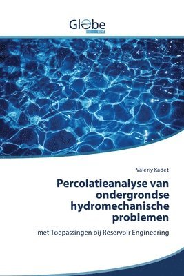 Percolatieanalyse van ondergrondse hydromechanische problemen 1