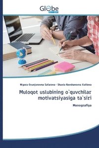 bokomslag Muloqot uslubining o`quvchilar motivatsiyasiga ta`siri