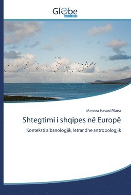 bokomslag Shtegtimi i shqipes n Europ