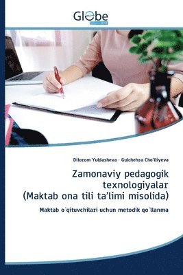 Zamonaviy pedagogik texnologiyalar (Maktab ona tili ta'limi misolida) 1