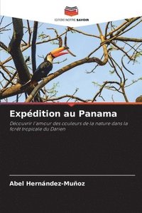 bokomslag Expdition au Panama