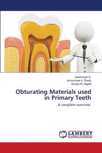 bokomslag Obturating Materials used in Primary Teeth