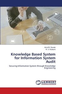 bokomslag Knowledge Based System for Information System Audit