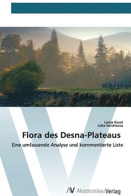 bokomslag Flora des Desna-Plateaus