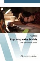 Sujit Kumar, Samir Gupta - Physiologie des Schlafs, Häftad