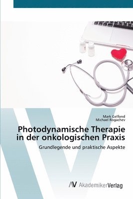 bokomslag Photodynamische Therapie in der onkologischen Praxis