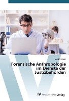 bokomslag Forensische Anthropologie im Dienste der Justizbehörden