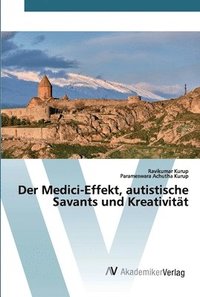 bokomslag Der Medici-Effekt, autistische Savants und Kreativitt