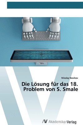 bokomslag Die Lsung fr das 18. Problem von S. Smale