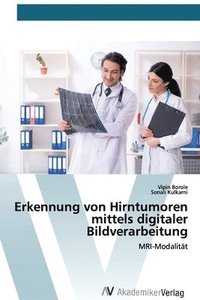 bokomslag Erkennung von Hirntumoren mittels digitaler Bildverarbeitung