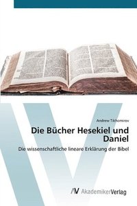 bokomslag Die Bucher Hesekiel und Daniel