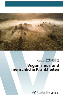 Veganismus und menschliche Krankheiten 1