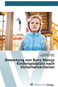 bokomslag Bewertung von Bar&#305;&#351; Mano Kinderspielplatz nach Sicherheitskriterien