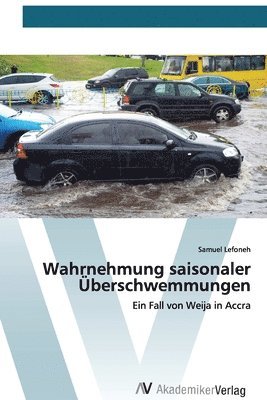 bokomslag Wahrnehmung saisonaler UEberschwemmungen