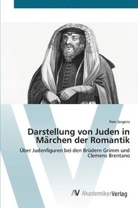bokomslag Darstellung von Juden in Ma&#776;rchen der Romantik