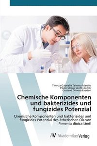 bokomslag Chemische Komponenten und bakterizides und fungizides Potenzial
