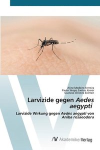 bokomslag Larvizide gegen Aedes aegypti