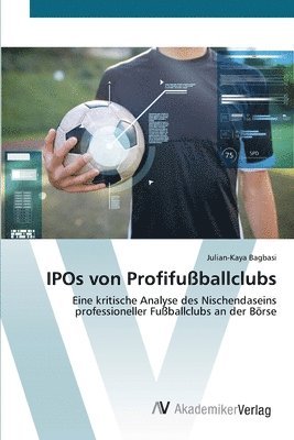 bokomslag IPOs von Profifussballclubs