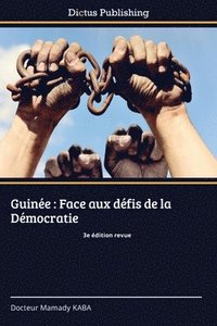 bokomslag Guinée: Face aux défis de la Démocratie