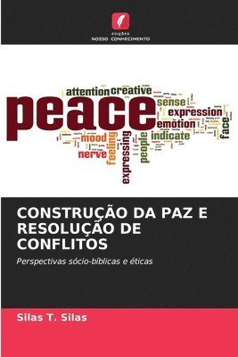 Silas T Silas, Silas T. Silas - Construção Da Paz E Resolução de Conflitos, Häftad