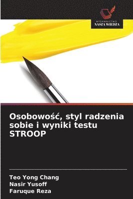 Osobowośc, styl radzenia sobie i wyniki testu STROOP