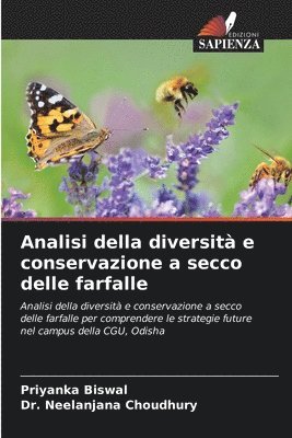 Priyanka Biswal, Neelanjana Choudhury - Analisi della diversità e conservazione a secco delle farfalle, Häftad