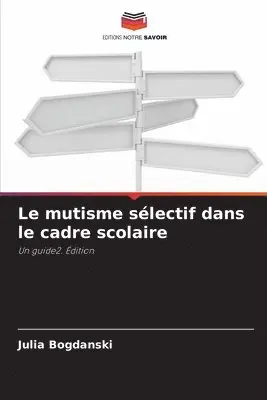 Julia Bogdanski - mutisme sélectif dans le cadre scolaire, Häftad. Tillgänglighet: Lägg i varukorg