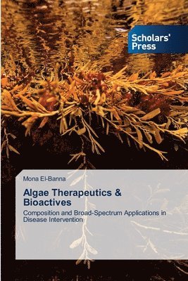 Algae Therapeutics & Bioactives