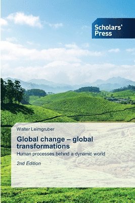 Walter Leimgruber - Global change - global transformations, Häftad