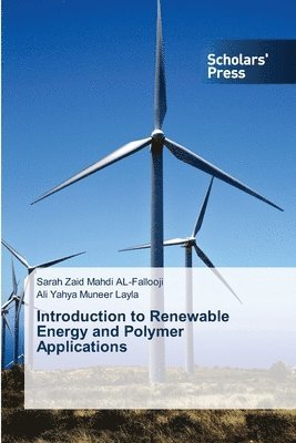 Introduction to Renewable Energy and Polymer Applications