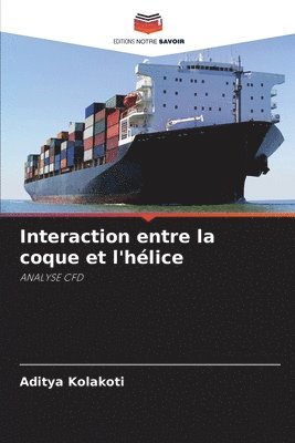 Interaction entre la coque et l'hélice