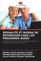 Sexualité Et Niveau de Dépression Chez Les Personnes Âgées
