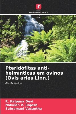Pteridófitas anti-helmínticas em ovinos (Ovis aries Linn.)