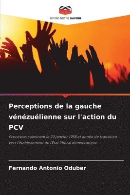 Fernando Antonio Oduber - Perceptions de la gauche vénézuélienne sur l'action du PCV, Häftad