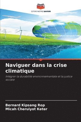 Naviguer dans la crise climatique