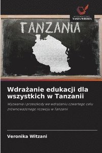 bokomslag Wdra?anie edukacji dla wszystkich w Tanzanii