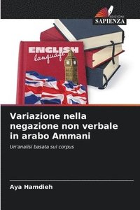 bokomslag Variazione nella negazione non verbale in arabo Ammani