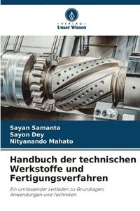 bokomslag Handbuch der technischen Werkstoffe und Fertigungsverfahren