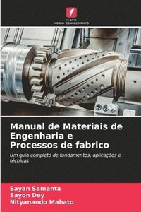 bokomslag Manual de Materiais de Engenharia e Processos de fabrico