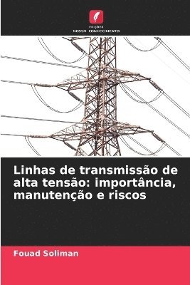 Fouad Soliman - Linhas de transmissão de alta tensão, Häftad