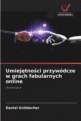 bokomslag Umiej¿tno¿ci przywódcze w grach fabularnych online