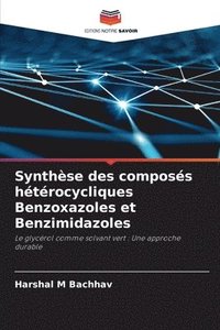 bokomslag Synthèse des composés hétérocycliques Benzoxazoles et Benzimidazoles