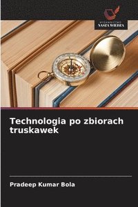 bokomslag Technologia po zbiorach truskawek