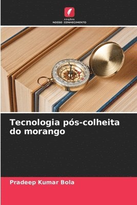 bokomslag Tecnologia pós-colheita do morango
