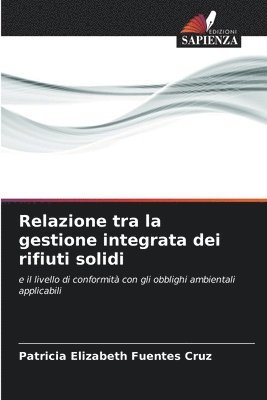 bokomslag Relazione tra la gestione integrata dei rifiuti solidi