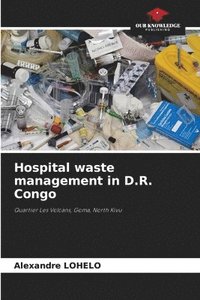 bokomslag Hospital waste management in D.R. Congo
