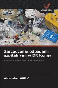 bokomslag Zarz?dzanie odpadami szpitalnymi w DR Konga